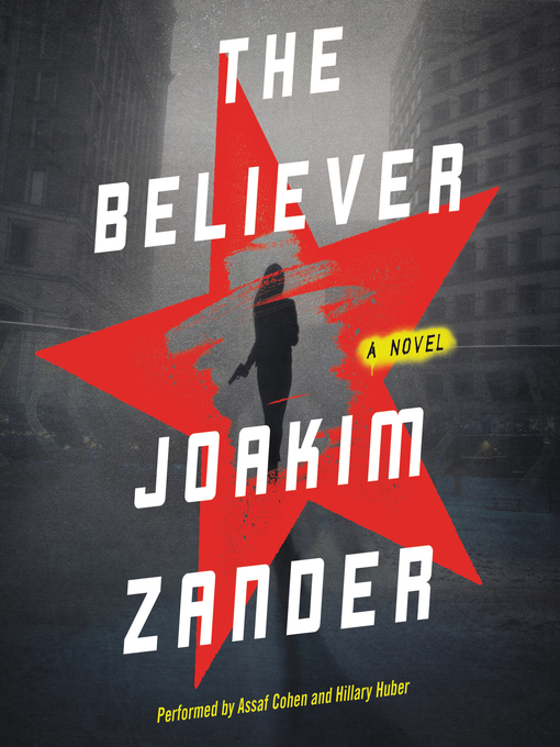 Title details for The Believer by Joakim Zander - Available